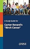  A Study Guide for Carter Revard\'s \