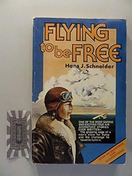 Paperback Flying to Be Free Book