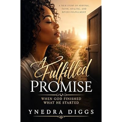 A Fulfilled Promise : When God Finish What He Started