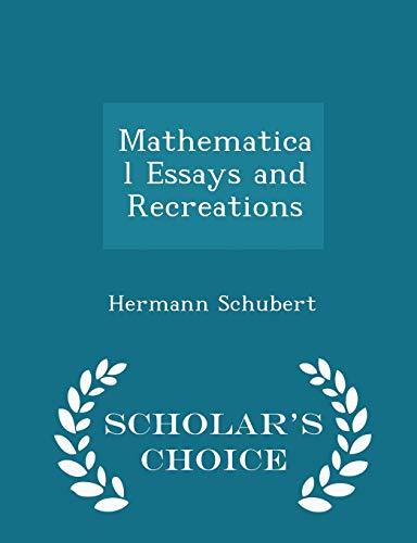 Mathematical Essays and Recreations - Scholar's... 1296387607 Book Cover
