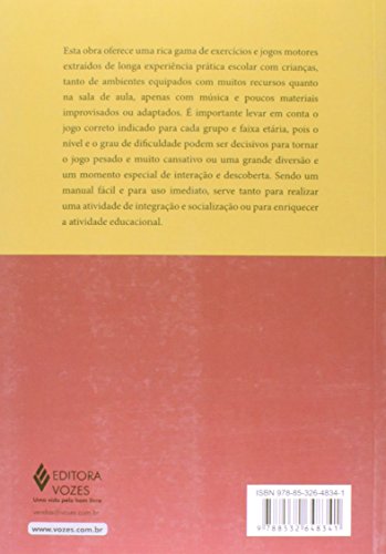 120 jogos e percursos de psicomotricidade: Crianças em movimento