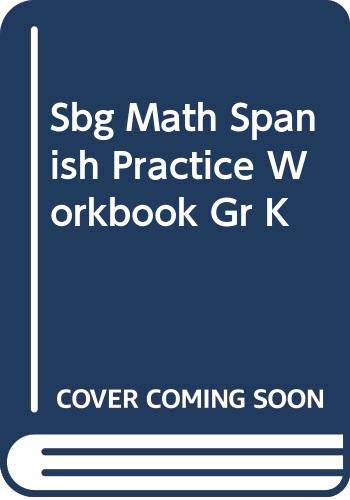 Amazon.com: SBG MATH SPANISH PRACTICE WORKBOOK GR K: 9780382378614 ...