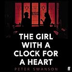 Cover of The Girl with a Clock for a Heart