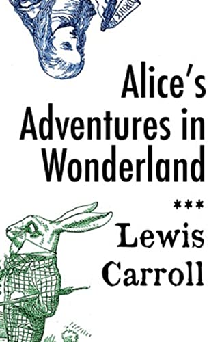 Alice's Adventures in Wonderland (English Edition)