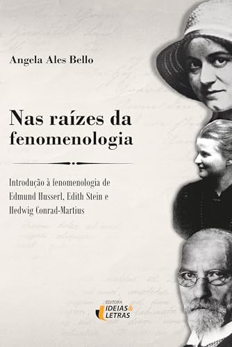 Nas raízes da Fenomenologia