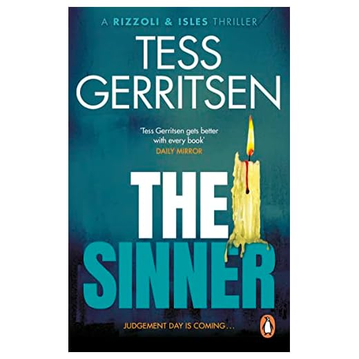 The Sinner: The riveting Rizzoli & Isles thriller from the Sunday Times bestselling author (Book 3 of 13) (English Edition)