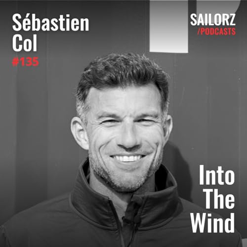 #135 S&eacute;bastien Col, de la Coupe de l'America &agrave; l&rsquo;Imoca : la qu&ecirc;te de la performance collective