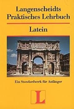 Perfect Paperback Langenscheidts Praktisches Lehrbuch, Latein (German and Latin Edition) [German] Book