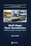  Multi-Stage Flash Desalination: Modeling, Simulation, and Adaptive Control