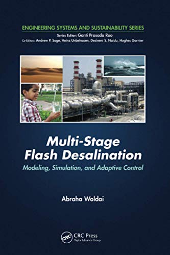  Multi-Stage Flash Desalination: Modeling, Simulation, and Adaptive Control