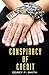Conspiracy of Credit