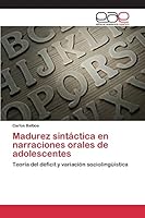 Madurez Sintactica En Narraciones Orales de Adolescentes 3639731921 Book Cover