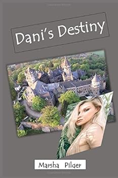Paperback Dani's Destiny (Dani's Demons and Destiny) Book