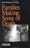  Families Making Sense of Death (Understanding Families, Band 10)