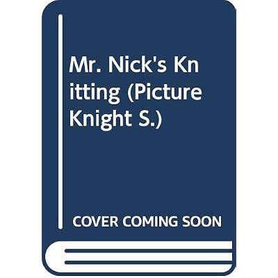 Mr. Nick's Knitting