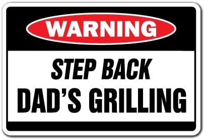 SignJoker] Step Back Dad's Grilling Warning Sign BBQ Signs Gift Wall Plaque Decoration