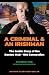 A Criminal and an Irishman: The Inside Story of the Boston Mob-IRA Connection