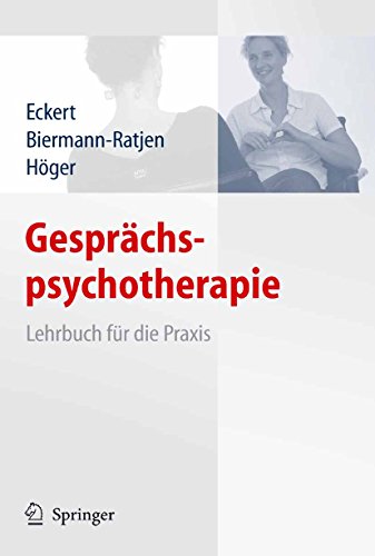 Gesprächspsychotherapie: Lehrbuch für die Praxis
