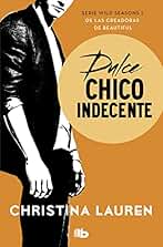 Dulce chico indecente (Wild Seasons 1) (Ficción)