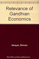 Relevance of Gandhian Economics 0852831285 Book Cover