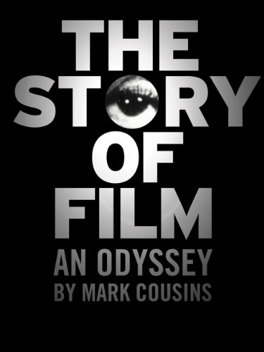 The Story of Film: An Odyssey