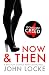 Now & Then (Donovan Creed series Book 4)