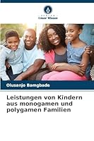 Leistungen von Kindern aus monogamen und polygamen Familien 6209271243 Book Cover