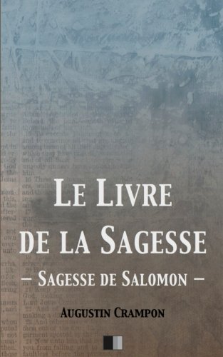 Le Livre de la Sagesse (Sagesse de Salomon)