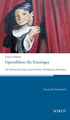 Opernführer für Einsteiger (German Edition)