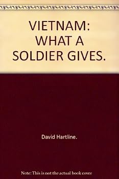 Paperback VIETNAM: WHAT A SOLDIER GIVES. Book