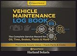SpecMetric™ Vehicle Maintenance Log Book: The Ultimate Service Record for Tracking Component Part Numbers, Fluid Standards, Tread Depth, and Maximizing Your Vehicle's Resale Value.