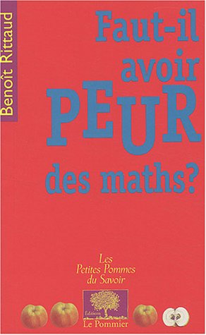 Faut-il avoir peur des maths ?