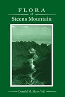Flora of Steens Mountain 0870714716 Book Cover