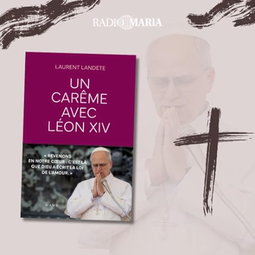 Un car&ecirc;me avec L&eacute;on XIV 2026-03-02 Ne jugez pas