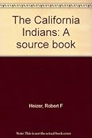 The California Indians a Source Book B0000CI6T7 Book Cover