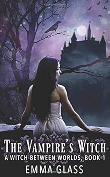 Paperback The Vampire's Witch (A Witch Between Worlds) Book