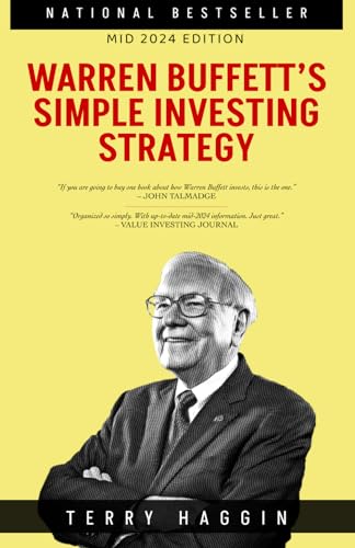 Warren Buffett'S Simple Investing Strategy: Mid 2024 Edition