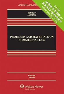 Problems and Materials on Commercial Law [Connected Casebook] (Aspen Casebook Series)