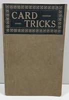 Card tricks: For parlor and stage entertainments, with full instructions for the amateur performer B0008B458O Book Cover