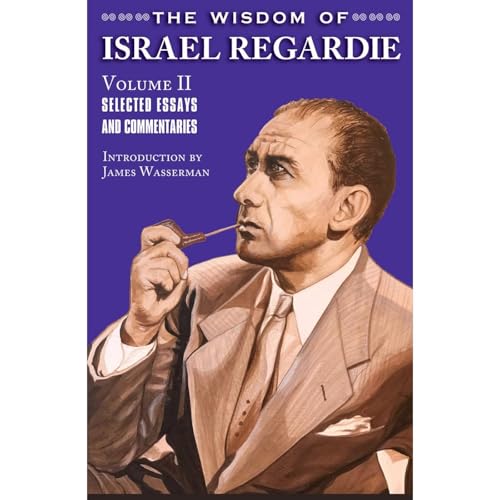 The Wisdom of Israel Regardie Volume II Audiolibro Por Israel Regardie arte de portada