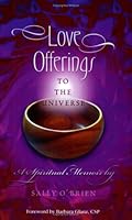 Love Offerings To The Universe 0975340603 Book Cover