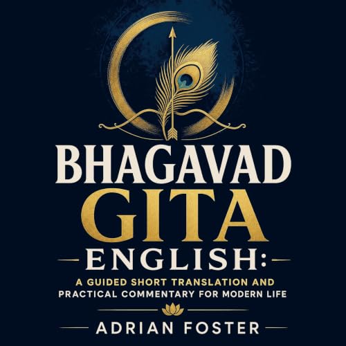 Bhagavad Gita English: A Guided Short Translation and Practical Commentary for Modern Life Titelbild