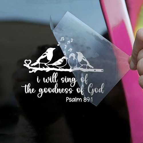 I Will Sing of The Goodness of God Car Decal Funny Bible Verse Birds Christian Faith Humor Car Windows Trucks Accessories Affirmations Vinyl Waterproof 6 Inches Bumper Sticker Gift for Mom Dad