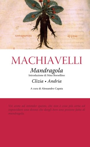 Mandragola - Clizia - Andria