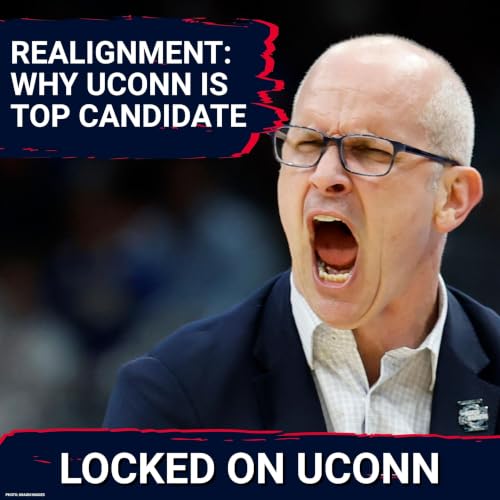 TOP CHOICE: UConn Huskies SHOCK With Realignment Appeal&mdash;Big 12, ACC Metrics Make the Case!