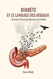 oiseau apprivoisé a vendre  DIABÈTE ET LANGAGE DES OISEAUX : Quand le Pancréas murmure à la Bête: Apprivoiser l\'insuline et libérer la douceur : le dialogue sacré pour guérir la résistance intérieure