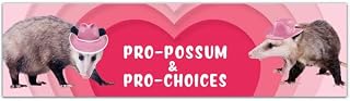 Possum Sticker - Pro-Possum & Pro-Choice - Funny Opossum Weather Resistant Bumper Sticker [00060]