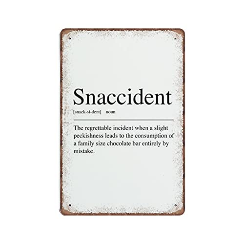 GQWJKSZ Snaccident Definition Kitchen Quote Blechschilder, lustiges Vintage-Metallschild, Plaqu-Poster, Wandkunst, Pub, Bar, Küche, Garten, Badezimmer, Heimdekoration, 20,3 x 30,5 cm