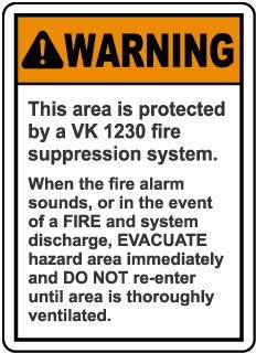 Warning This Area is Protected by a VK 1230 fire Suppression System.Foam Board Water Proof with Double Sided Sticker