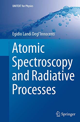 Atomic Spectroscopy and Radiative Processes (UNITEXT for Physics)